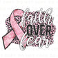 Breast Cancer DTF Transfers, Ready to Press, T-shirt Transfers, Heat Transfer, Direct to Film, Fight, Ribbon, Pink Leopard, Faith Over Fear