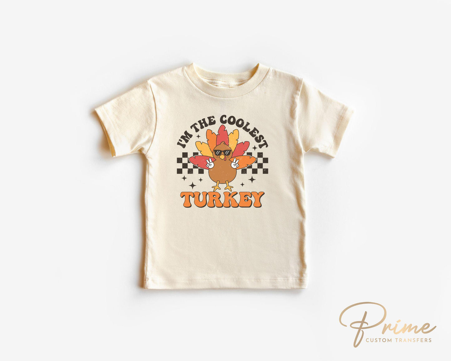 Thanksgiving DTF, Ready to Press, DIY T-shirt, Heat Transfer, Direct to Film, Cold Peel, Fall, Autumn, Holiday, Family, The Coolest Turkey
