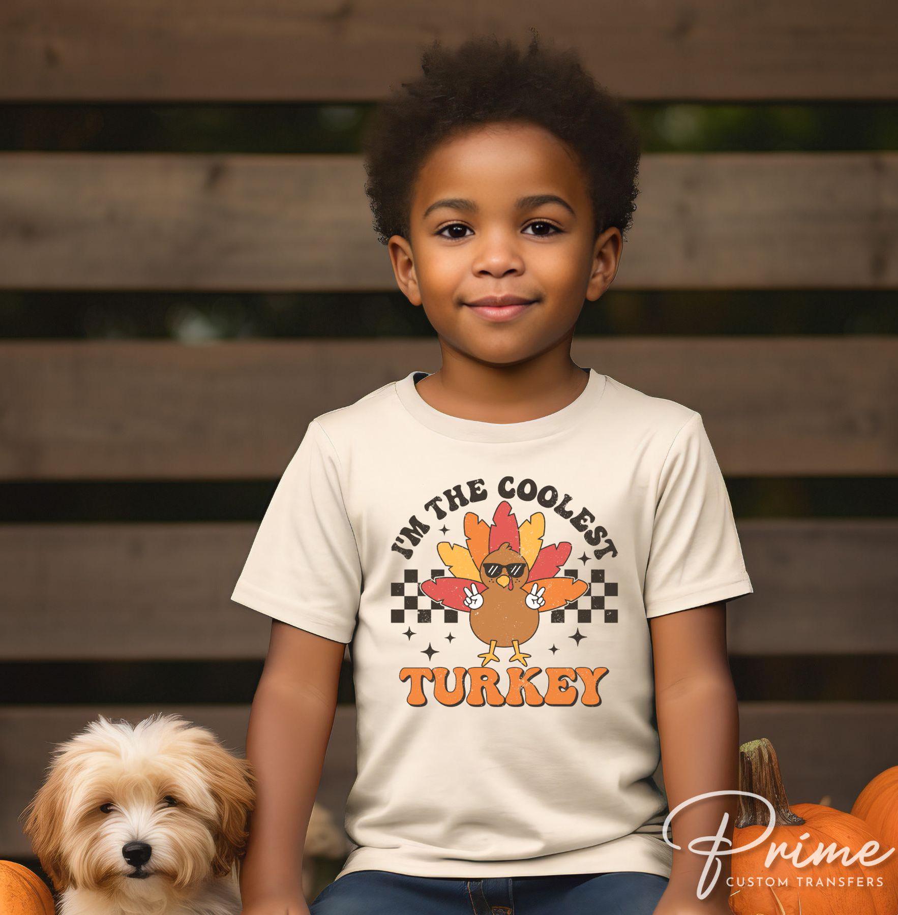 Thanksgiving DTF, Ready to Press, DIY T-shirt, Heat Transfer, Direct to Film, Cold Peel, Fall, Autumn, Holiday, Family, The Coolest Turkey