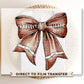 Football DTF Transfers, Ready to Press, T-shirt Transfers, Heat Transfer, Direct to Film, Sports Mom, Game Day, Fall, Retro Football Bow