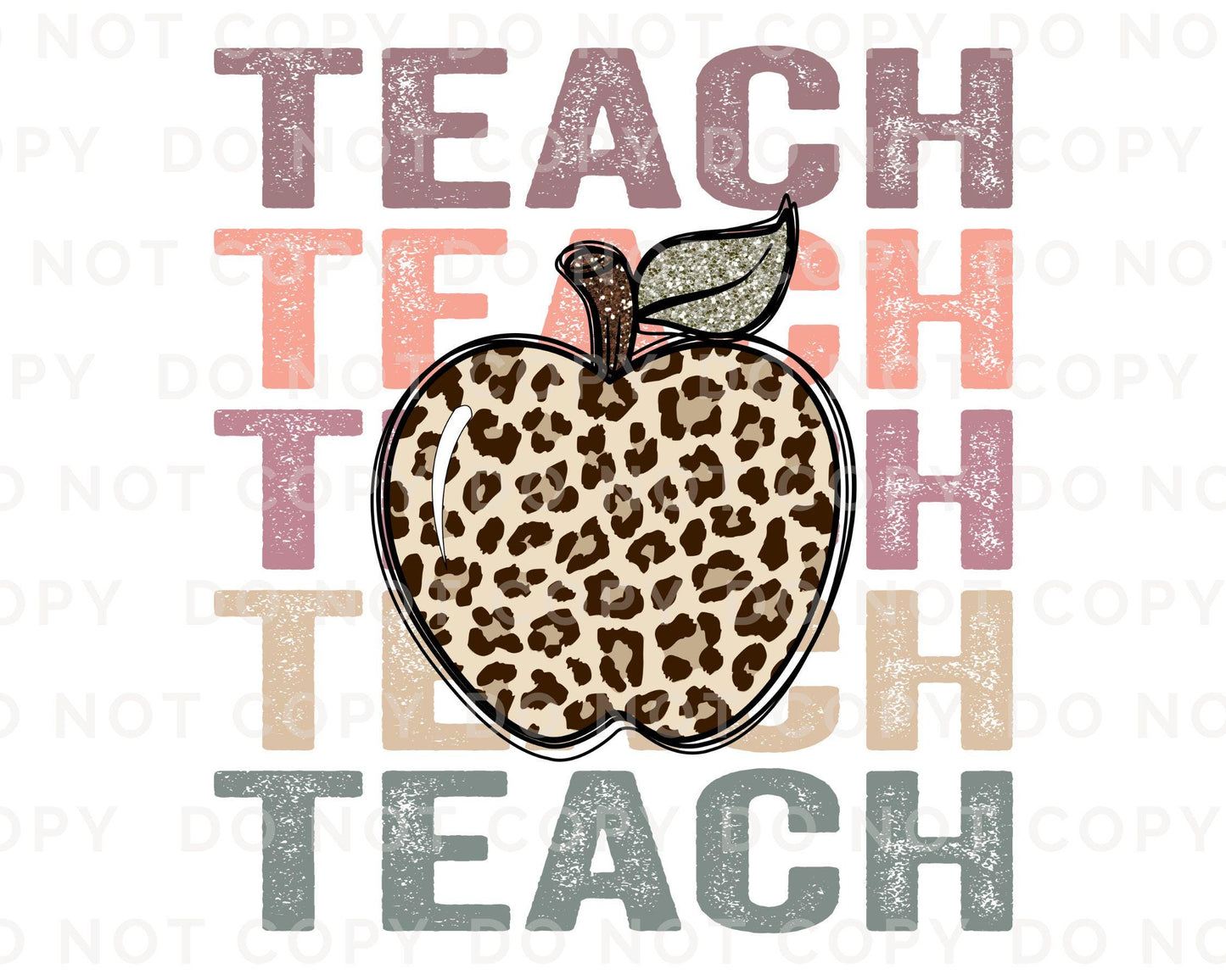 Teacher DTF transfer, First Day of School, Heat Transfer, Ready to Press, Direct to Film, Preschool, Teach Apple Stacked Cheetah Leopard