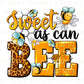 Sweet as Can Bee DTF Transfers, Ready to Press, T-shirt Transfers, Heat Transfer, Direct to Film, Little Girl, Cute, Bumble Bee, Honey