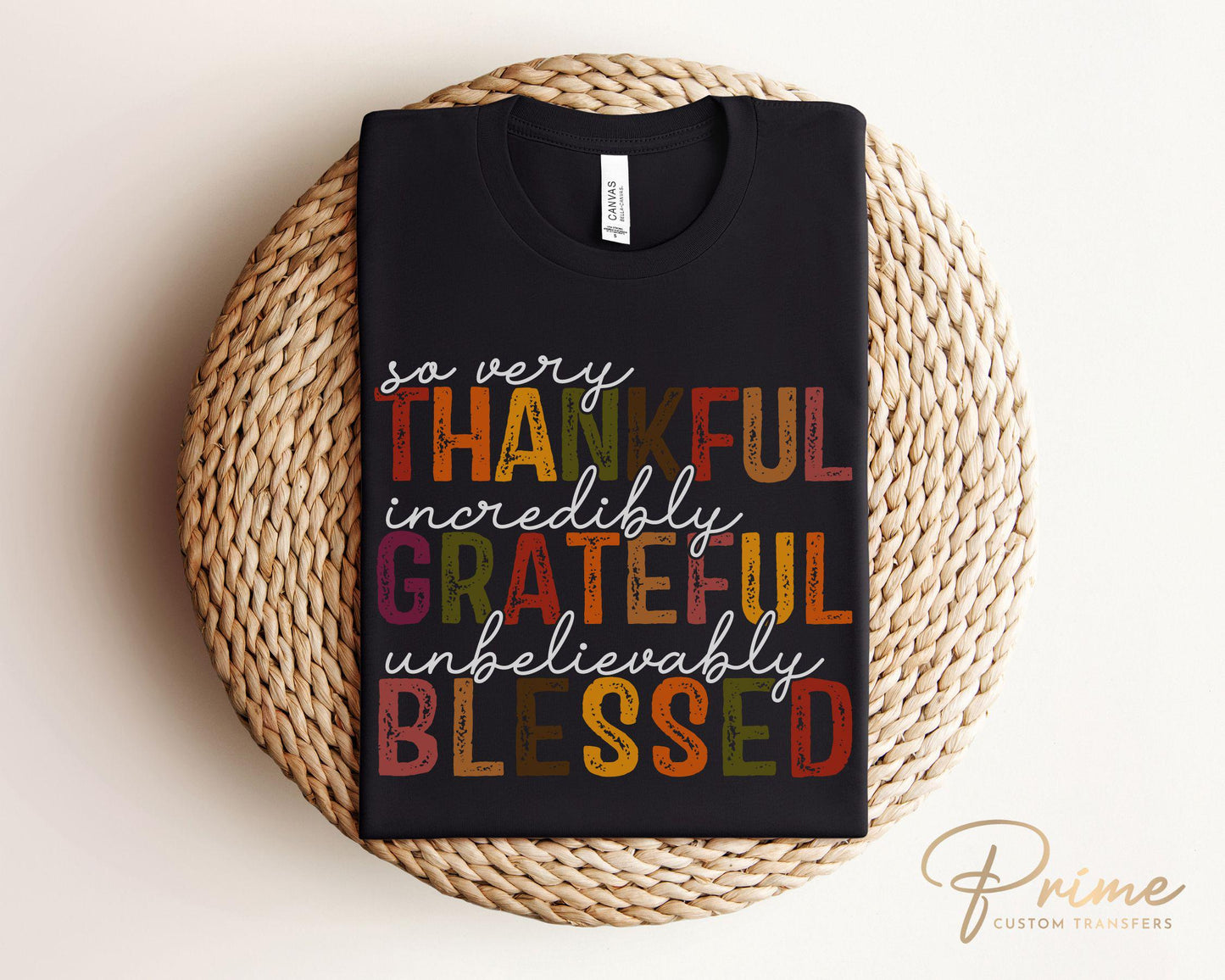 Thanksgiving DTF, Ready to Press, DIY T-shirt, Heat Transfer, Direct to Film, Cold Peel, Holiday Fall, Autumn, Grateful Thankful Blessed