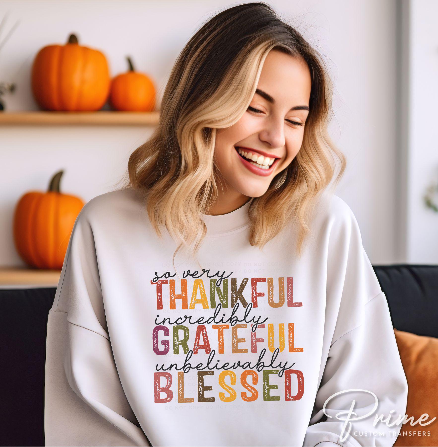 Thanksgiving DTF, Ready to Press, DIY T-shirt, Heat Transfer, Direct to Film, Cold Peel, Holiday Fall, Autumn, Grateful Thankful Blessed