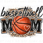 Basketball DTF Transfers, Ready to Press, T-shirt Transfers, Heat Transfer, Direct to Film, Sports Mom, Game Day, Trendy, Leopard, Mama