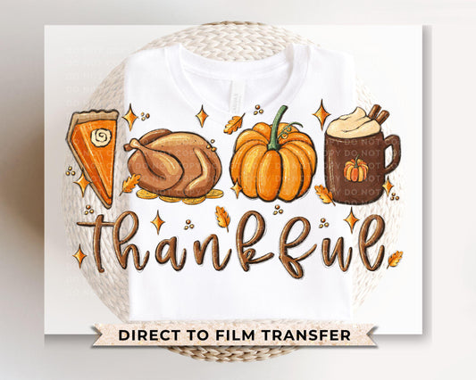 Thanksgiving DTF, Ready to Press, DIY T-shirt, Heat Transfer, Direct to Film, Cold Peel, Holiday Fall, Autumn, Pumpkin Pie, Turkey, Thankful