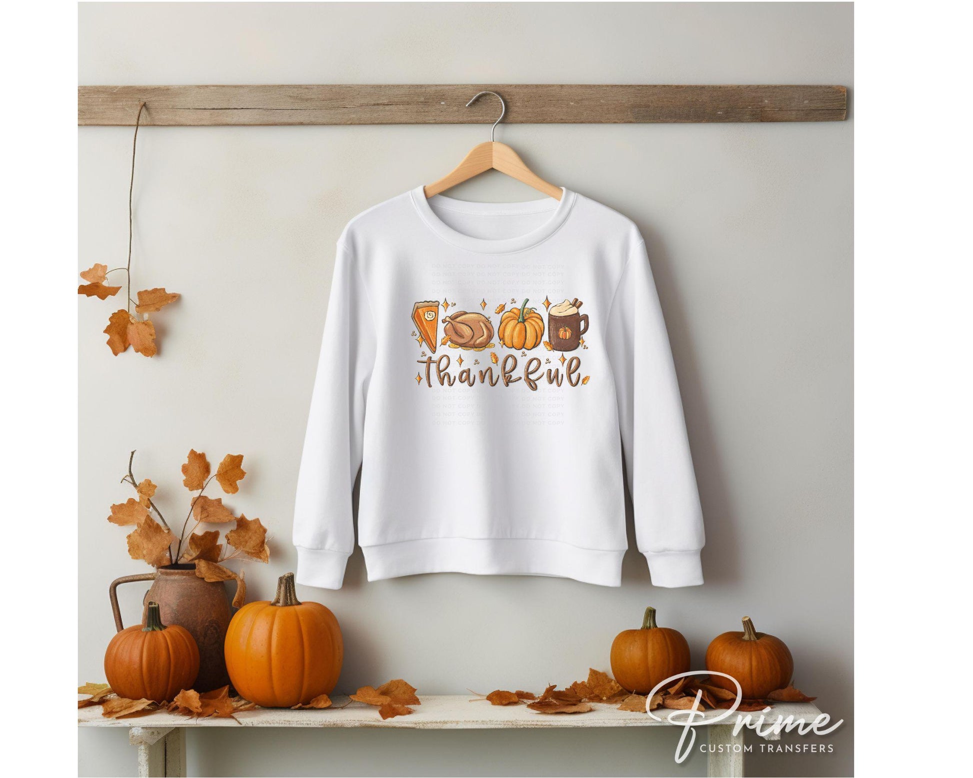 Thanksgiving DTF, Ready to Press, DIY T-shirt, Heat Transfer, Direct to Film, Cold Peel, Holiday Fall, Autumn, Pumpkin Pie, Turkey, Thankful