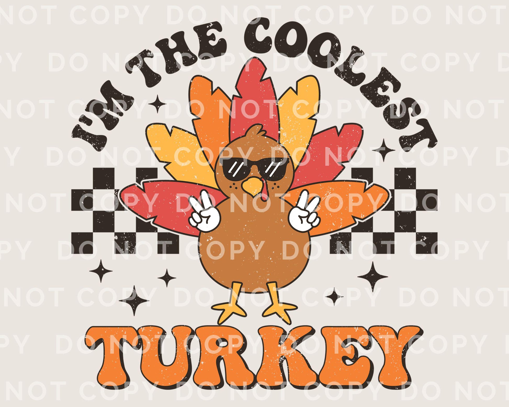 Thanksgiving DTF, Ready to Press, DIY T-shirt, Heat Transfer, Direct to Film, Cold Peel, Fall, Autumn, Holiday, Family, The Coolest Turkey