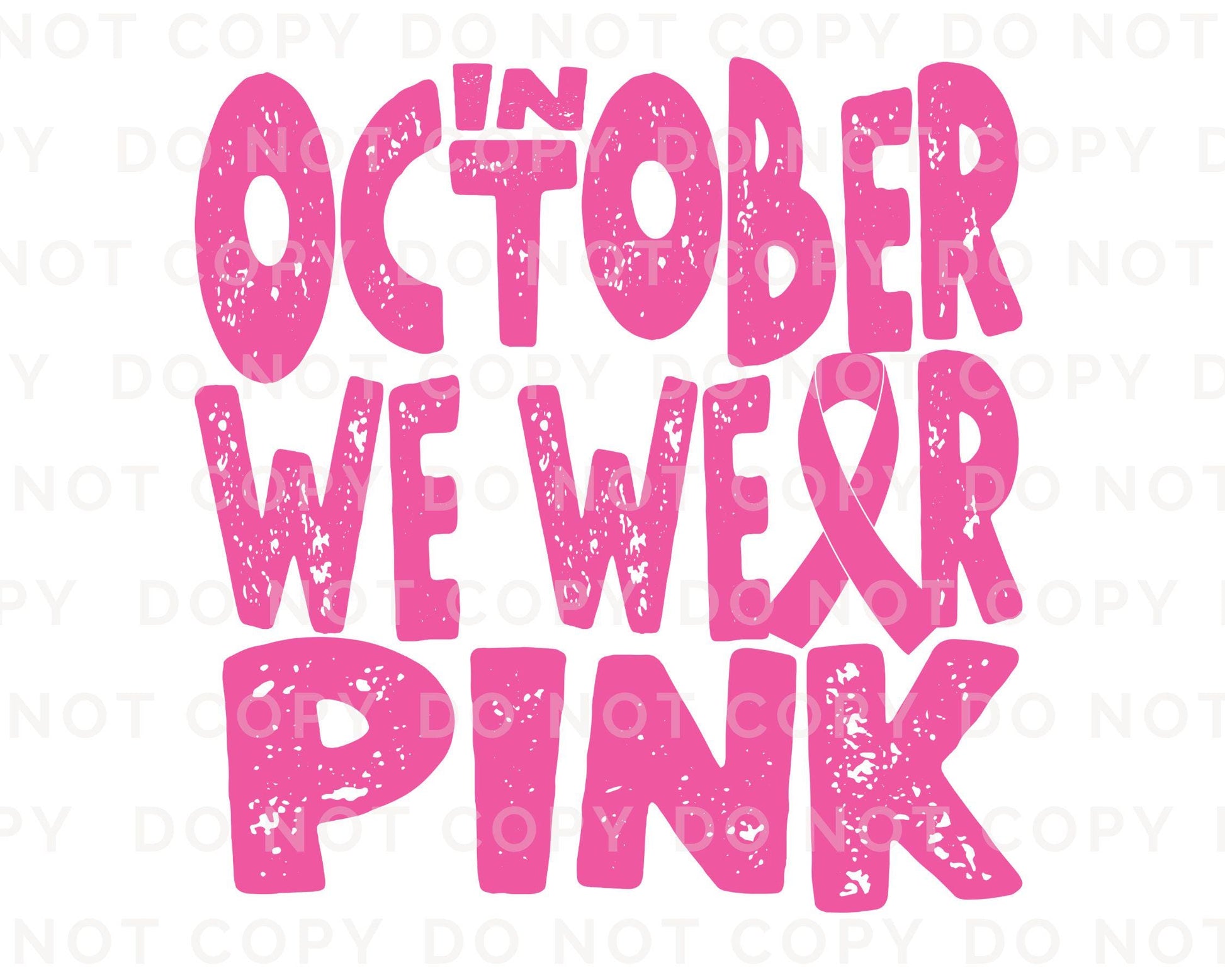 Breast Cancer DTF Transfers, Ready to Press, T-shirt Transfers, Heat Transfer, Direct to Film, Fight, Ribbon, Cancer Awareness, We Wear Pink