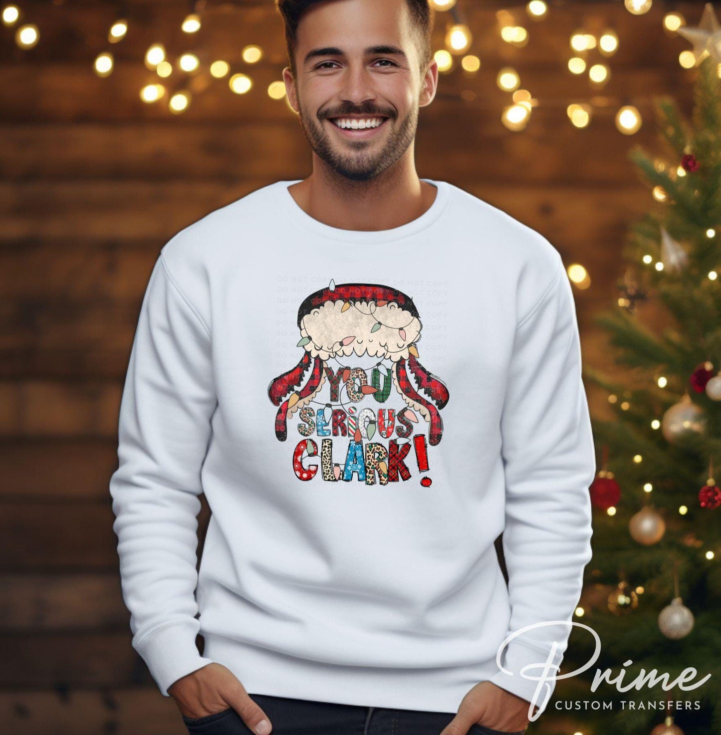 Christmas DTF Transfers, Ready to Press, T-shirt Transfers, Heat Transfer, Direct to Film, Christmas Movie, Quote, Funny, You Serious Clark