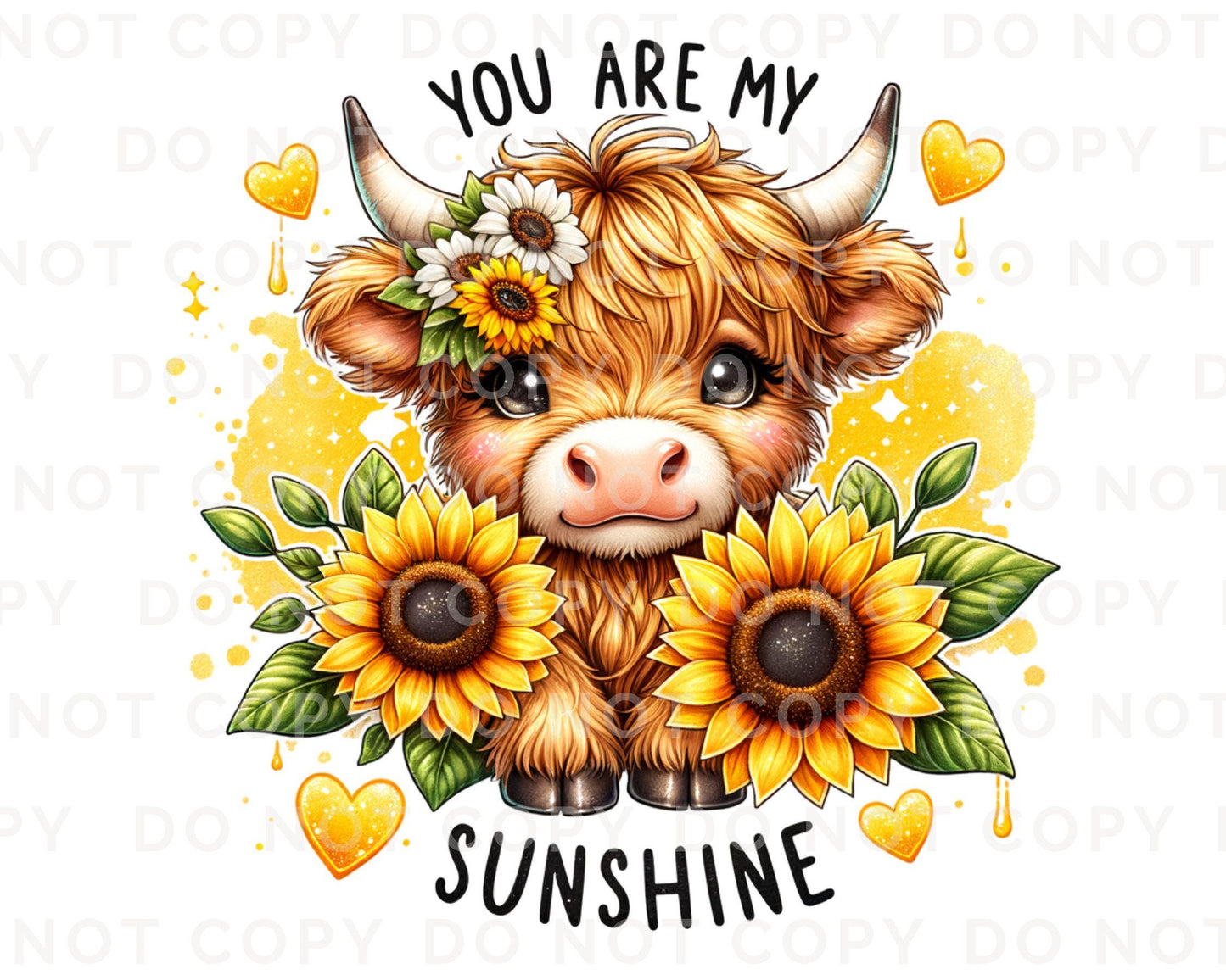 Highland Cow DTF Transfers, Ready to Press, T-shirt Transfers, Heat Transfer, Direct to Film, Sunflower, Cow, Heifer, You Are My Sunshine