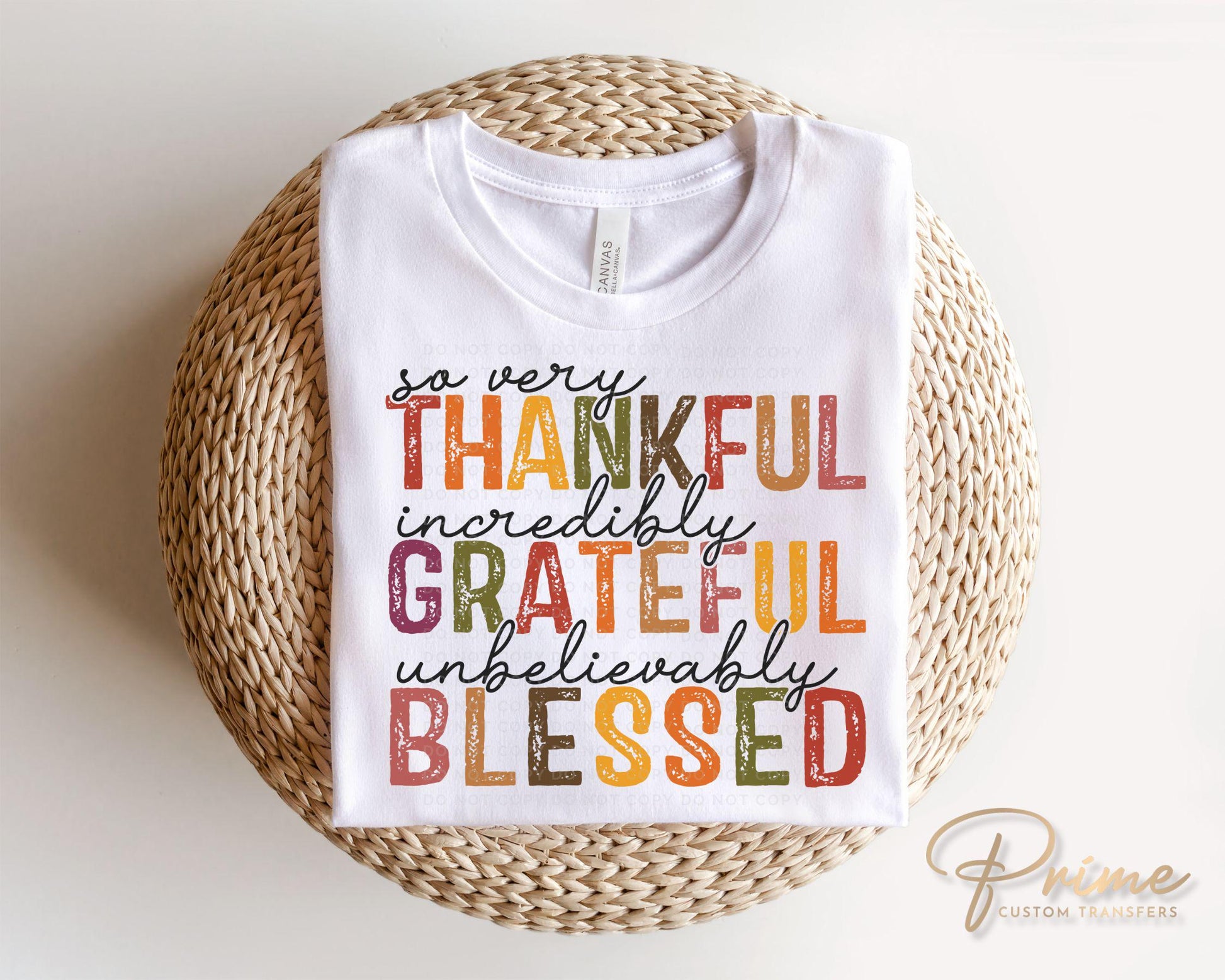 Thanksgiving DTF, Ready to Press, DIY T-shirt, Heat Transfer, Direct to Film, Cold Peel, Holiday Fall, Autumn, Grateful Thankful Blessed
