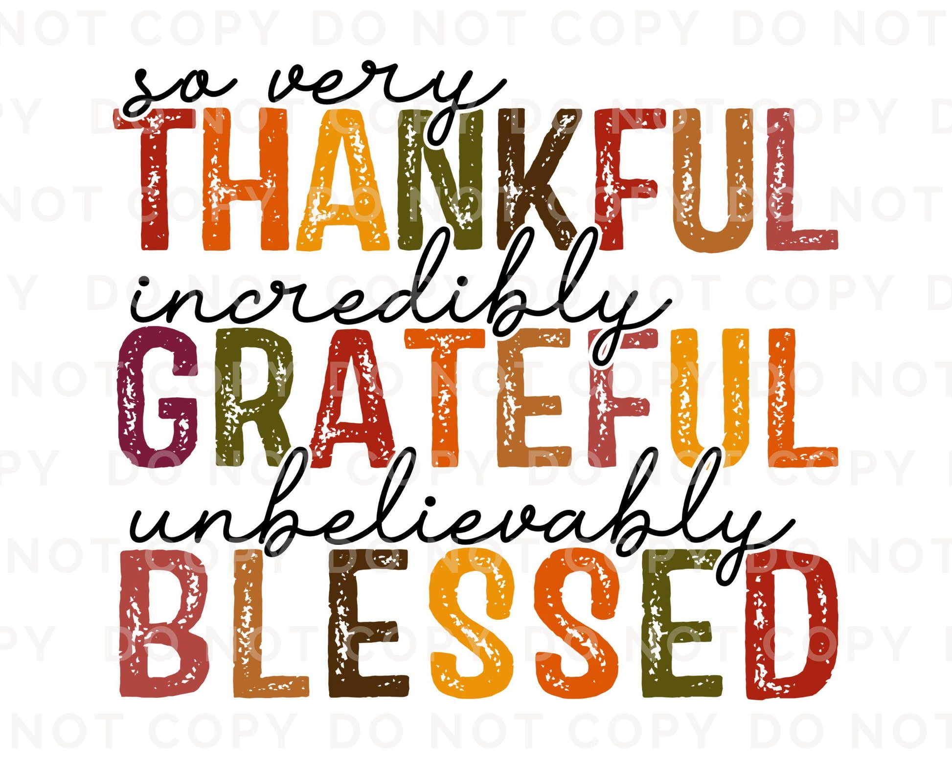 Thanksgiving DTF, Ready to Press, DIY T-shirt, Heat Transfer, Direct to Film, Cold Peel, Holiday Fall, Autumn, Grateful Thankful Blessed