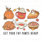 Thanksgiving DTF Transfers, Ready to Press, T-shirt Transfers, Heat Transfer, Direct to Film, Holiday, Fall, Funny, Get Your Fat Pants Ready