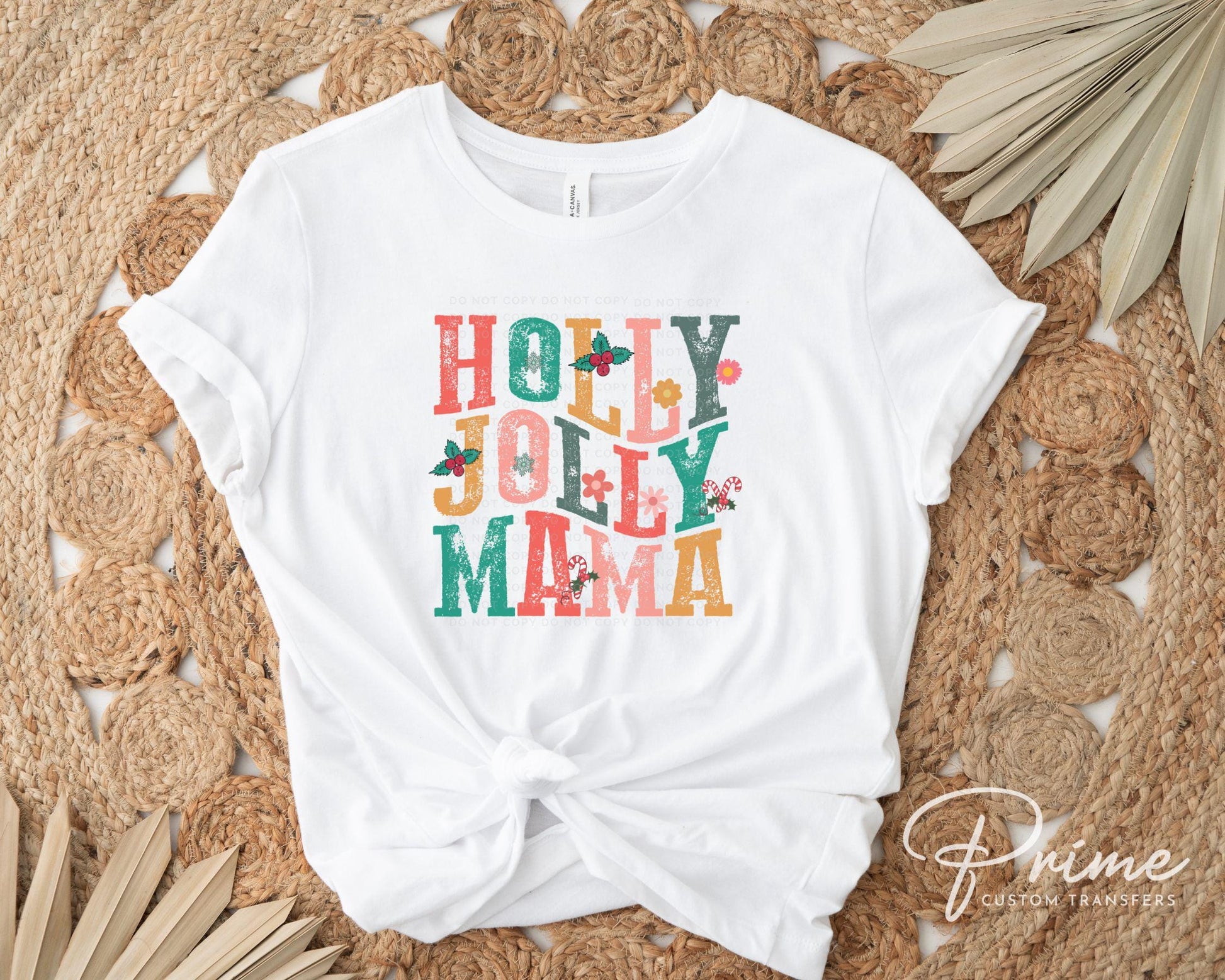 Christmas DTF Transfers, Ready to Press, T-shirt Transfers, Heat Transfer, Direct to Film, Holiday, Mother, Mom Tshirt DTF, Holly Jolly Mama