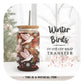 Christmas UV DTF Libbey 16oz Cup Wrap Sticker, Ready to Apply, No Heat, Permanent Adhesive, Waterproof, Glass Can, Holiday, Pink Winter Bird