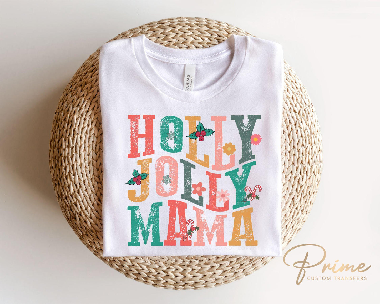 Christmas DTF Transfers, Ready to Press, T-shirt Transfers, Heat Transfer, Direct to Film, Holiday, Mother, Mom Tshirt DTF, Holly Jolly Mama