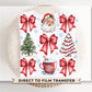 Christmas DTF Transfers, Ready to Press, T-shirt Transfer, Heat Transfer, Direct to Film, Holiday, Santa Claus, Christmas Tree Cake Coquette