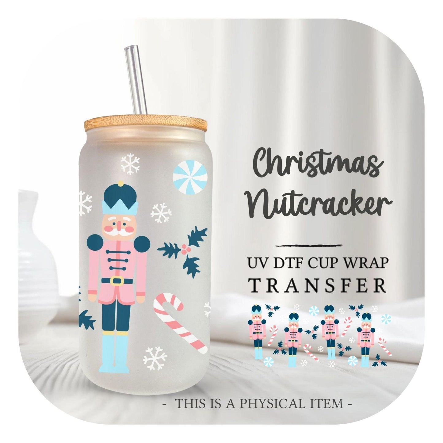 Christmas UV DTF Libbey 16oz Cup Wrap Sticker, Ready to Apply, No Heat, Permanent Adhesive, Waterproof, Glass Can, Holiday, Pink Nutcracker