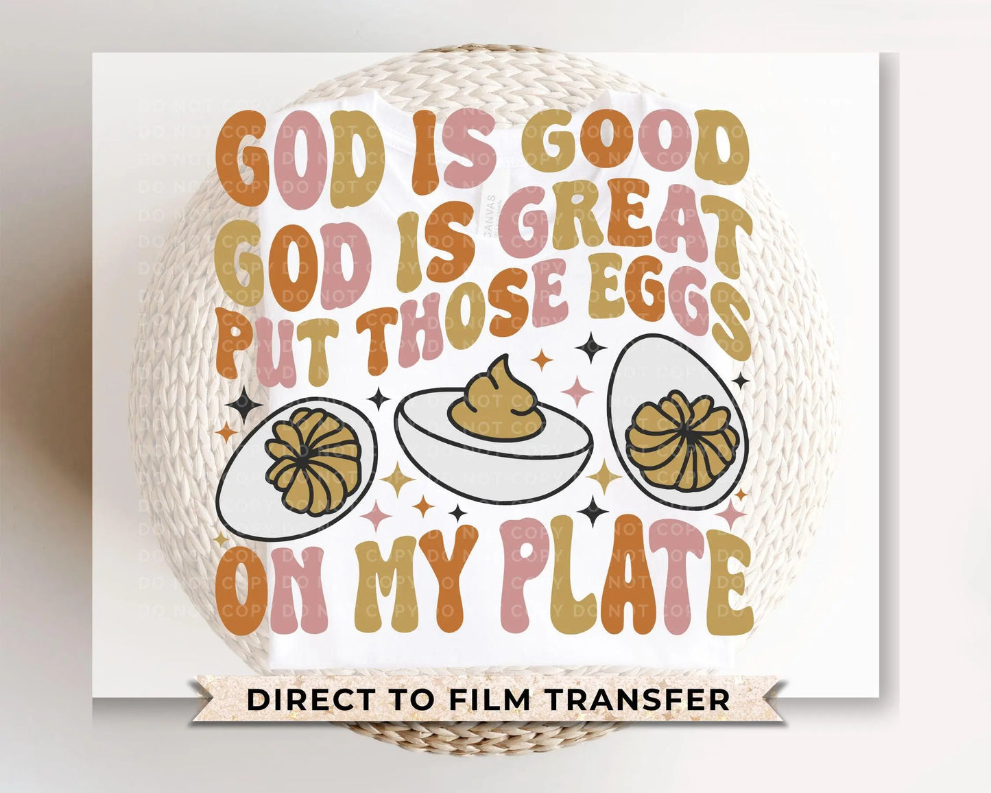 Deviled Egg DTF Transfers, Ready to Press, T-shirt Transfers, Heat Transfer, Direct to Film, Easter Sunday, Funny Easter, God is good