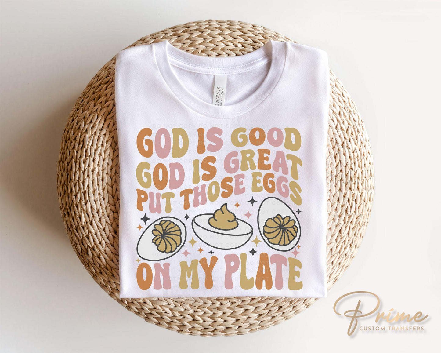 Thanksgiving DTF Transfers, Ready to Press, T-shirt Transfers, Heat Transfer, Direct to Film, Holiday, Deviled Eggs, Funny, God is good