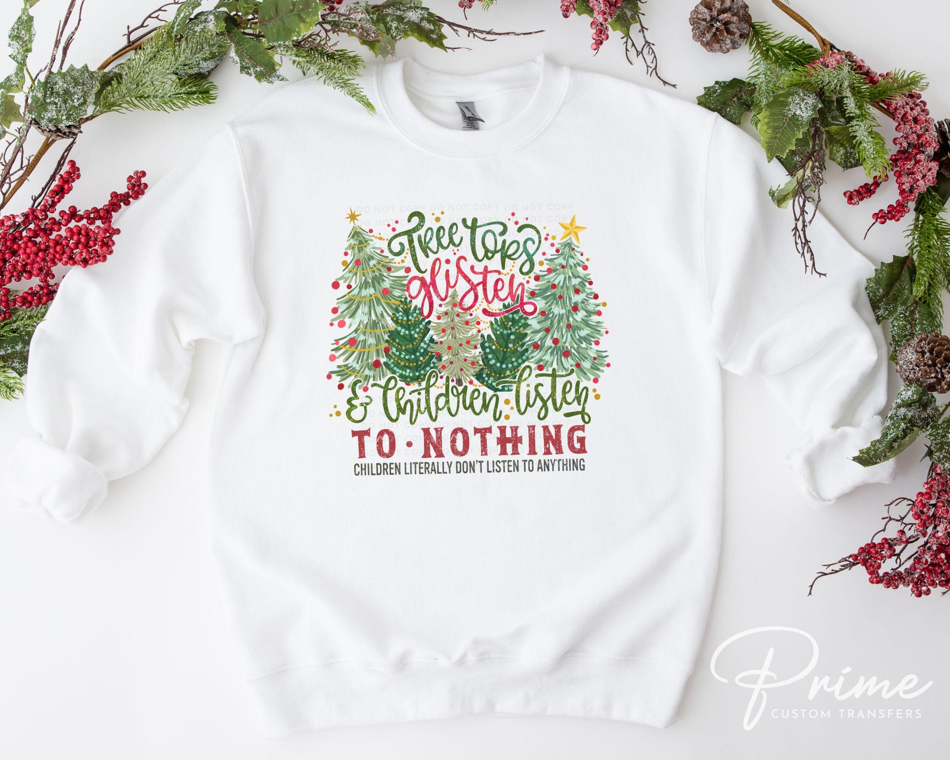 Christmas DTF Transfers, Ready to Press, T-shirt Transfers, Heat Transfer, Direct to Film, Funny, Funny Gift, Children Listen to Nothing