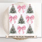 Christmas DTF Transfers, Ready to Press, T-shirt Transfers, Heat Transfer, Direct to Film, Holiday, Pink Coquette Christmas Trees and Bows