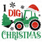 Christmas DTF Transfer, Ready to Press, T-shirt Transfer, Heat Transfer, Direct to Film, Holiday, Truck, Boy, Kids, Tractor, I Dig Christmas