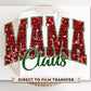 Christmas DTF Transfer, Ready to Press, T-shirt Transfers, Heat Transfer, Direct to Film, Holiday, Matching Family, Faux Glitter, Mama Claus