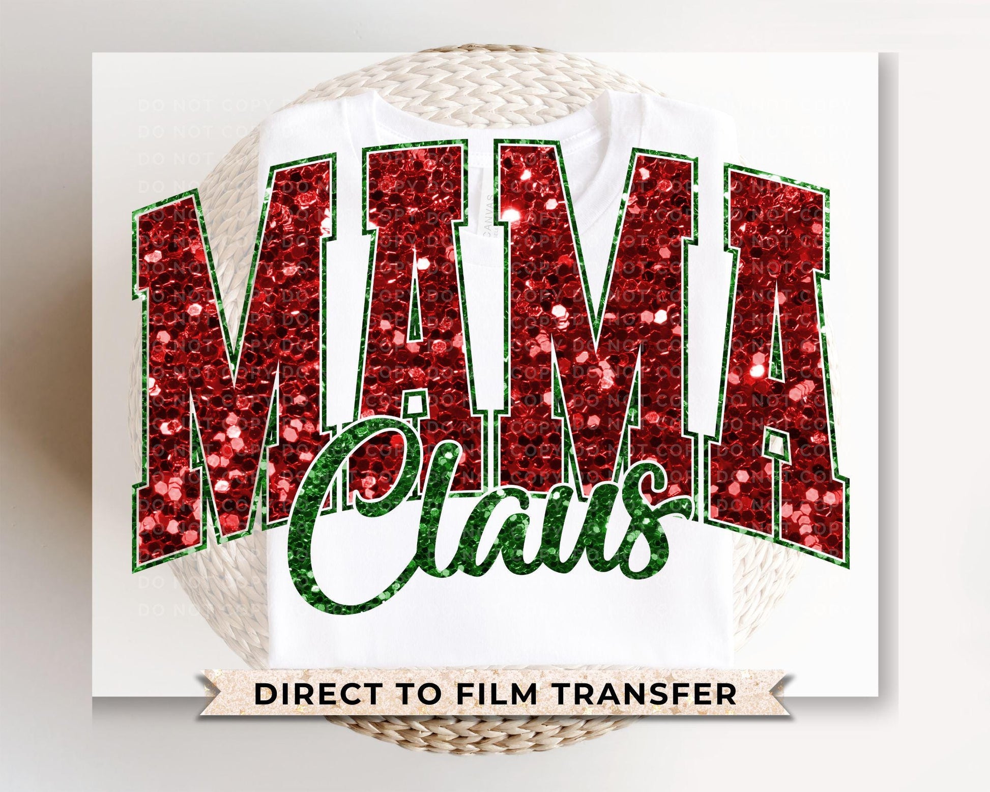 Christmas DTF Transfer, Ready to Press, T-shirt Transfers, Heat Transfer, Direct to Film, Holiday, Matching Family, Faux Glitter, Mama Claus