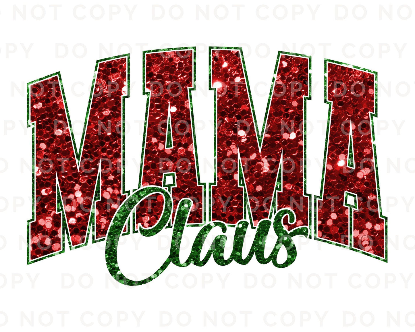 Christmas DTF Transfer, Ready to Press, T-shirt Transfers, Heat Transfer, Direct to Film, Holiday, Matching Family, Faux Glitter, Mama Claus