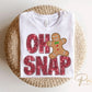 Christmas DTF Transfers, Ready to Press, T-shirt Transfers, Heat Transfer, Direct to Film, Holiday, Funny, FAUX Glitter, Gingerbread Oh Snap