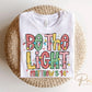 Christmas DTF Transfers, Ready to Press, T-shirt Transfers, Heat Transfer, Direct to Film, Holiday, Nativity, Jesus, Christian, Be The Light