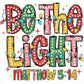 Christmas DTF Transfers, Ready to Press, T-shirt Transfers, Heat Transfer, Direct to Film, Holiday, Nativity, Jesus, Christian, Be The Light