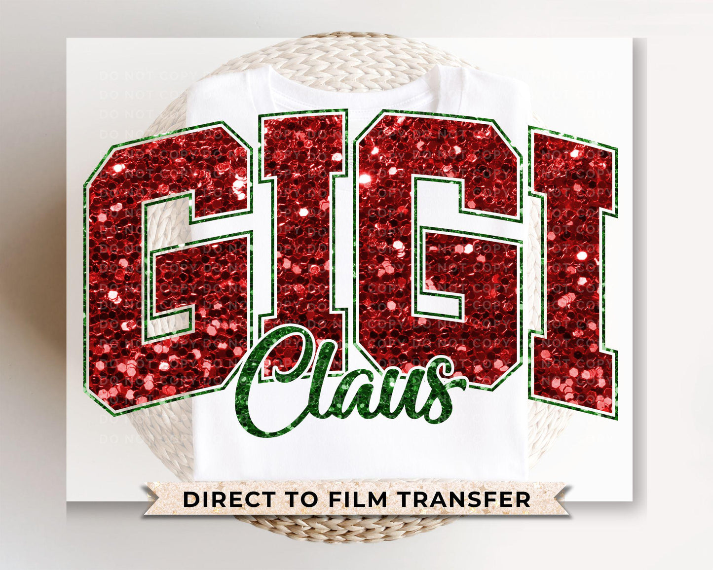 Christmas DTF Transfer, Ready to Press, T-shirt Transfers, Heat Transfer, Direct to Film, Matching Family, Grandma, Faux Glitter, Gigi Claus