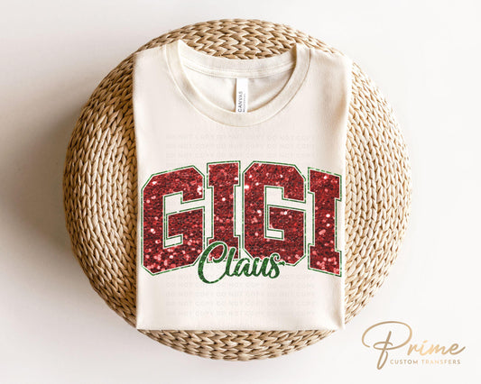 Christmas DTF Transfer, Ready to Press, T-shirt Transfers, Heat Transfer, Direct to Film, Matching Family, Grandma, Faux Glitter, Gigi Claus