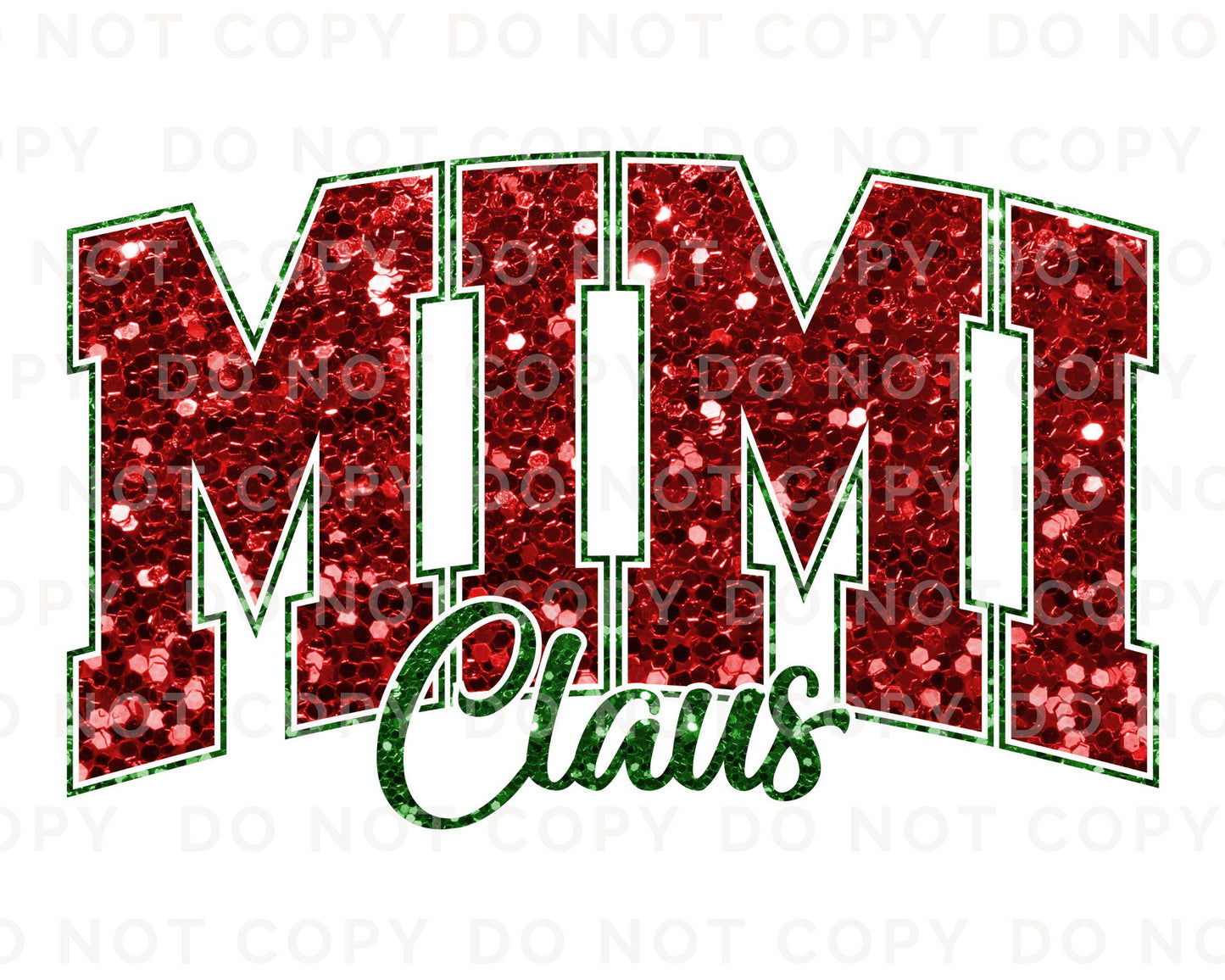 Christmas DTF Transfer, Ready to Press, T-shirt Transfers, Heat Transfer, Direct to Film, Matching Family, Grandma, Faux Glitter, Mimi Claus