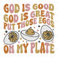 Deviled Egg DTF Transfers, Ready to Press, T-shirt Transfers, Heat Transfer, Direct to Film, Easter Sunday, Funny Easter, God is good