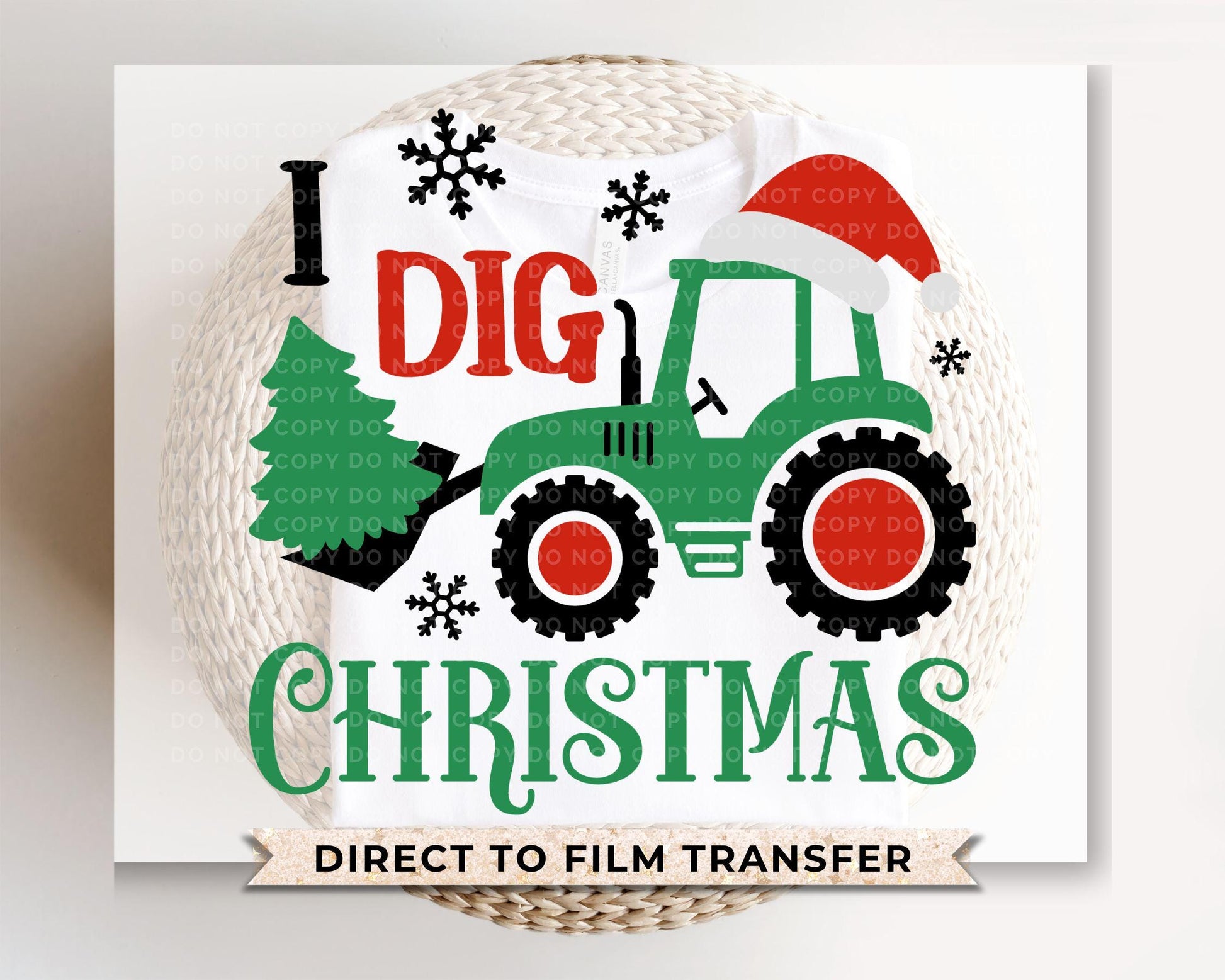 Christmas DTF Transfer, Ready to Press, T-shirt Transfer, Heat Transfer, Direct to Film, Holiday, Truck, Boy, Kids, Tractor, I Dig Christmas