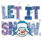 Winter DTF Transfers, Ready to Press, T-shirt Transfer, Heat Transfer, Direct to Film, Sparkle, Snowman, Faux Glitter, Sequin, Let it Snow