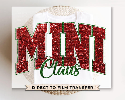 Christmas DTF Transfer, Ready to Press, T-shirt Transfers, Heat Transfer, Direct to Film, Holiday, Matching Family, Faux Glitter, Mini Claus
