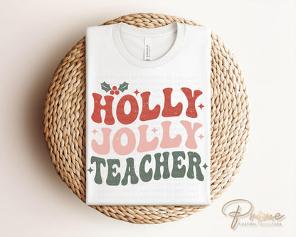 Christmas DTF Transfer, Ready to Press, T-shirt Transfer, Heat Transfer, Direct to Film, Gift for Teacher, School, Holly Jolly Teacher