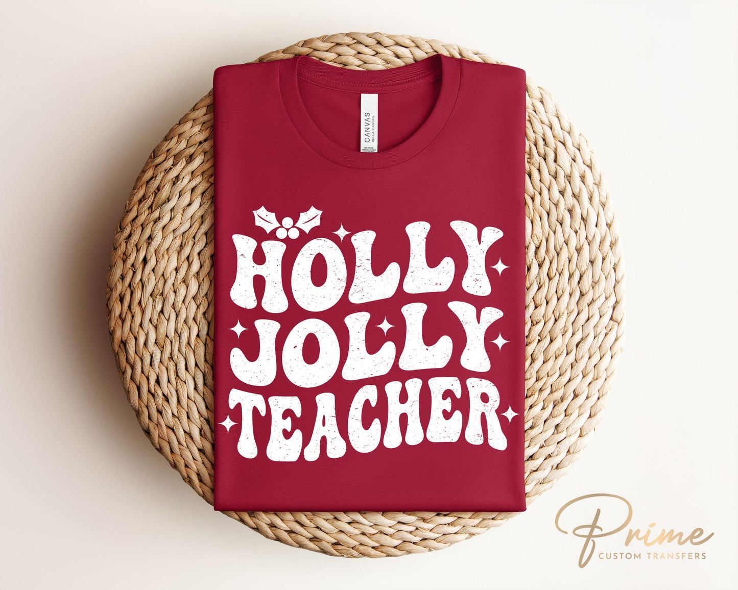 Christmas DTF Transfer, Ready to Press, T-shirt Transfer, Heat Transfer, Direct to Film, Gift for Teacher, School, Holly Jolly Teacher