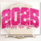 New Years DTF Transfer, Ready to Press, T-shirt Transfers, Heat Transfer, Direct to Film, Holiday, Disco, Midnight, Party, FAUX Glitter 2025