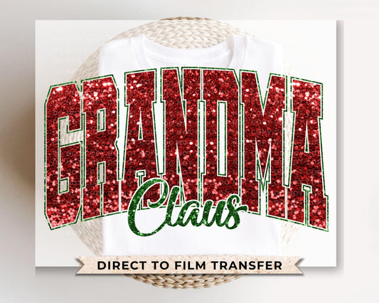 Christmas DTF Transfer, Ready to Press, T-shirt Transfers, Heat Transfer, Direct to Film, Matching Family, Faux Glitter, Grandma Claus