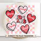 Valentine DTF Transfers, Ready to Press, T-shirt Transfers, Heat Transfer, Direct to Film, Holiday, Trendy, Worthy, Self Love, You Are Loved