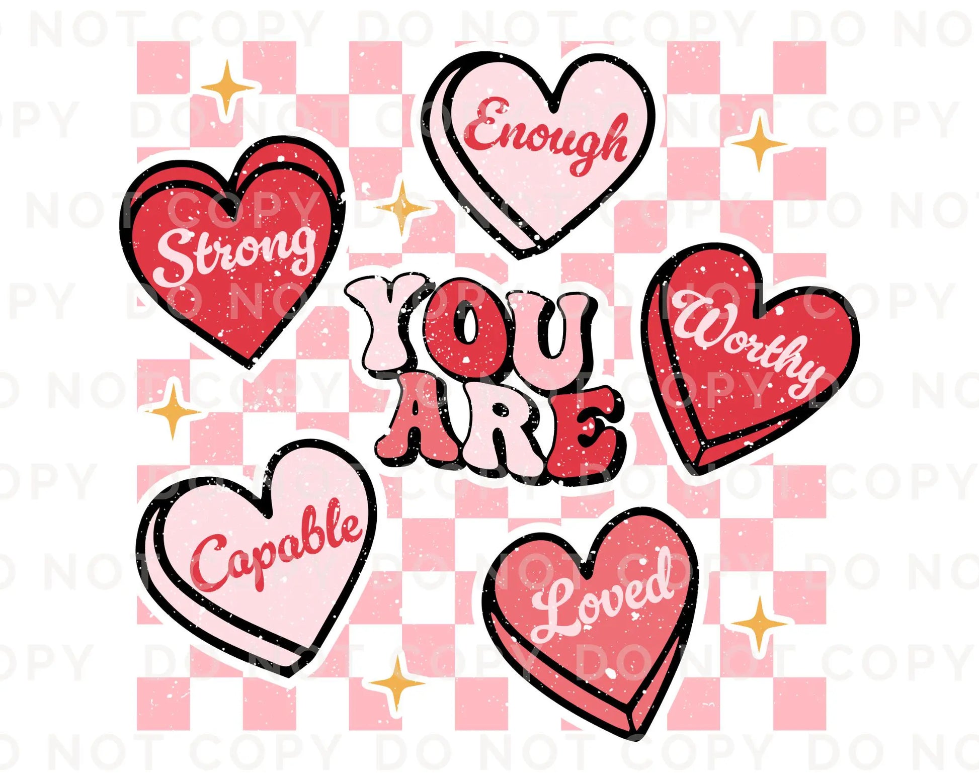 Valentine DTF Transfers, Ready to Press, T-shirt Transfers, Heat Transfer, Direct to Film, Holiday, Trendy, Worthy, Self Love, You Are Loved