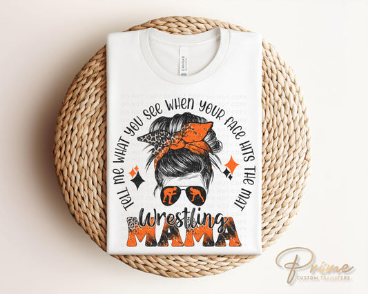 Wrestling Mom DTF Transfer, Ready to Press, T-shirt Transfer, Heat Transfer, Direct to Film, Wrestle, Mat, Pin, Sport, Bun, Orange and Black