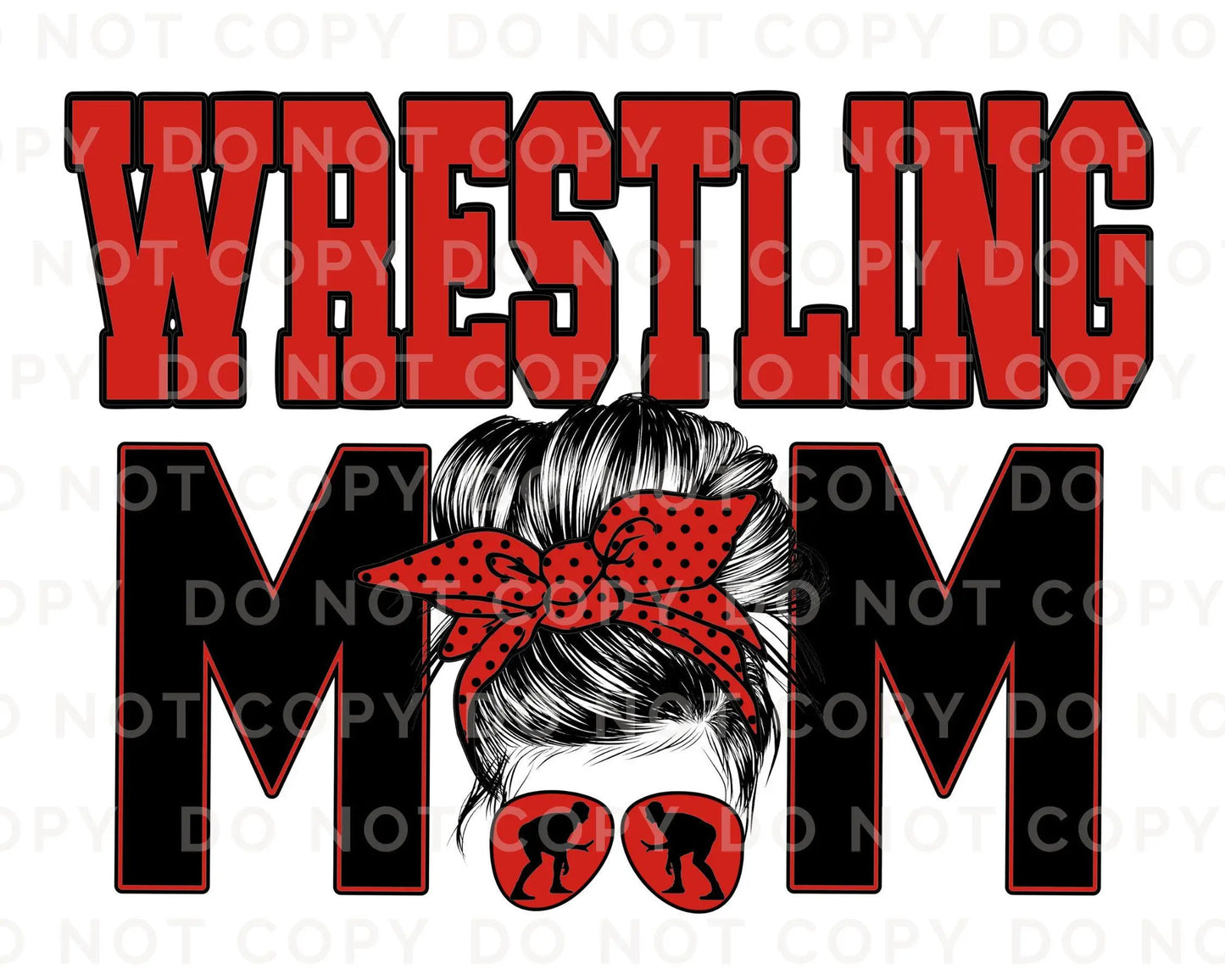 Wrestling Mom DTF Transfer, Ready to Press, T-shirt Transfer, Heat Transfer, Direct to Film, Wrestle, Mat, Pin, Sport, Bun, Red and Black