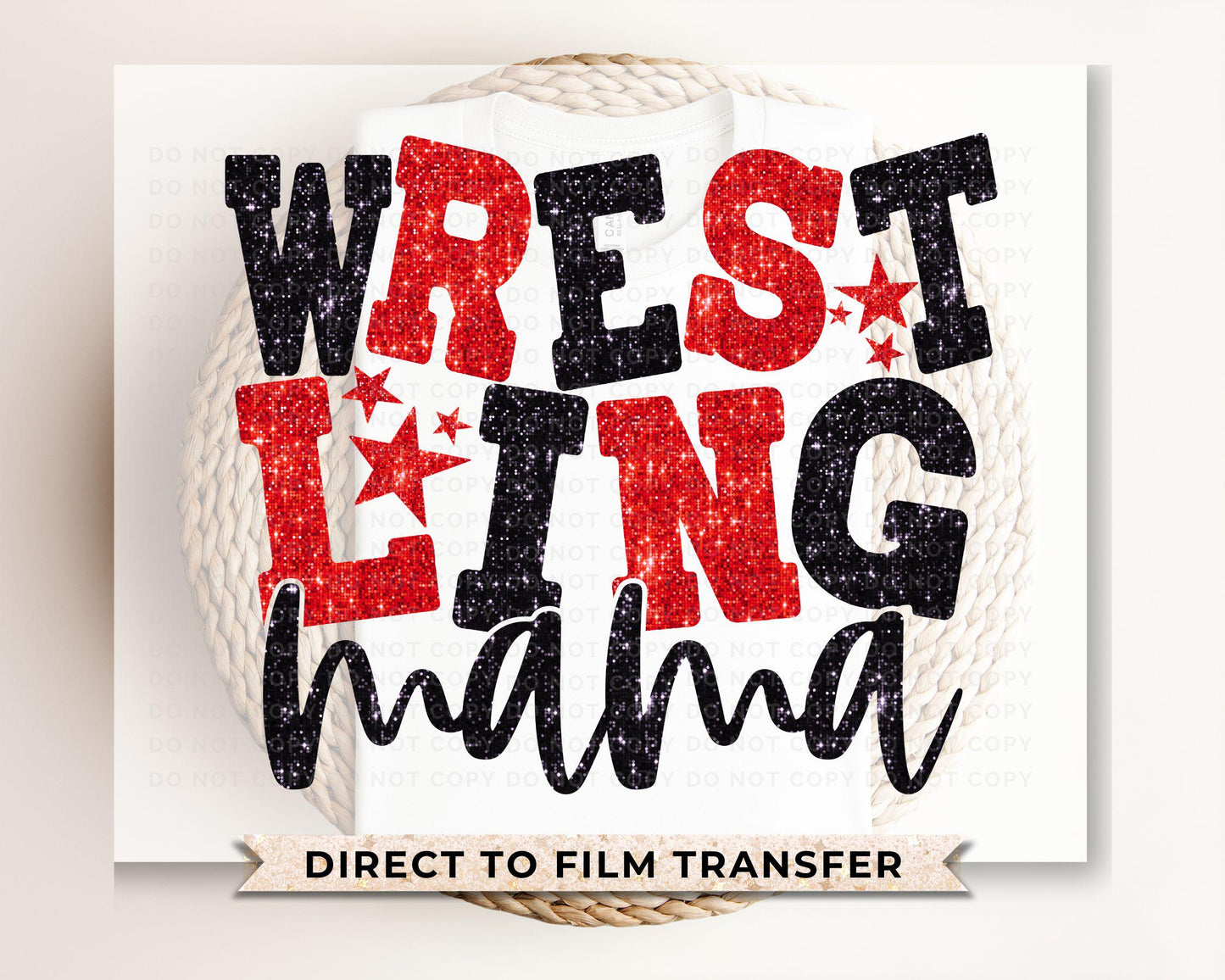 Wrestling Mom DTF Transfer, Ready to Press, T-shirt Transfer, Heat Transfer, Direct to Film, Wrestle, Sport, FAUX Glitter, Red and Black